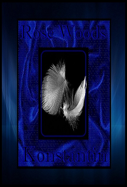 Rose Woods - Konstantin bort